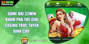 game-bai-32win